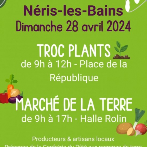 TROC PLANTS ET MARCHE DE LA TERRE A NERIS LES BAINS
