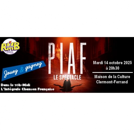 Piaf - Le Spectacle