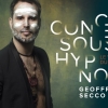 Geoffrey Secco pour son concert sous hypnose  Athanor le 7 mars