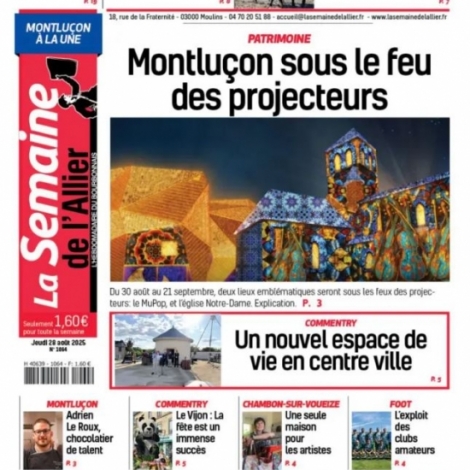 La mise en valeur de Cahmbon-sur-Voueize avec sa maison des artistes, et la fte aux nes de Braize sont 2 des sujets dvelopps dans la Semaine de l'Allier de ce 28 aot