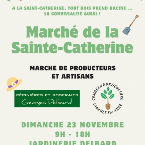Le march de la Ste-Catherine a lieu ce dimanche 23 novembre  la jardinerie de Malicorne