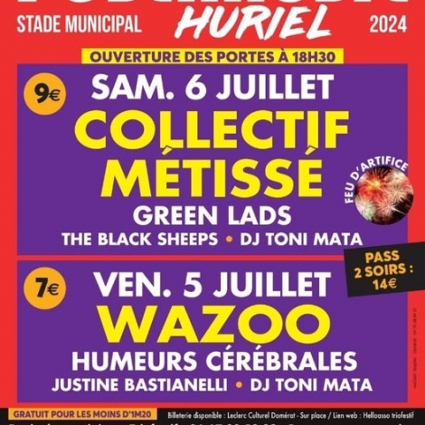 Wazoo, Collectif Mtiss, des crans gants pour le match de foot et des feux d'artifice : c'est ce soir et demain soir Festimusic  Huriel!